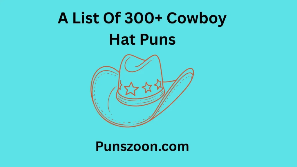 Cowboy Hat Puns