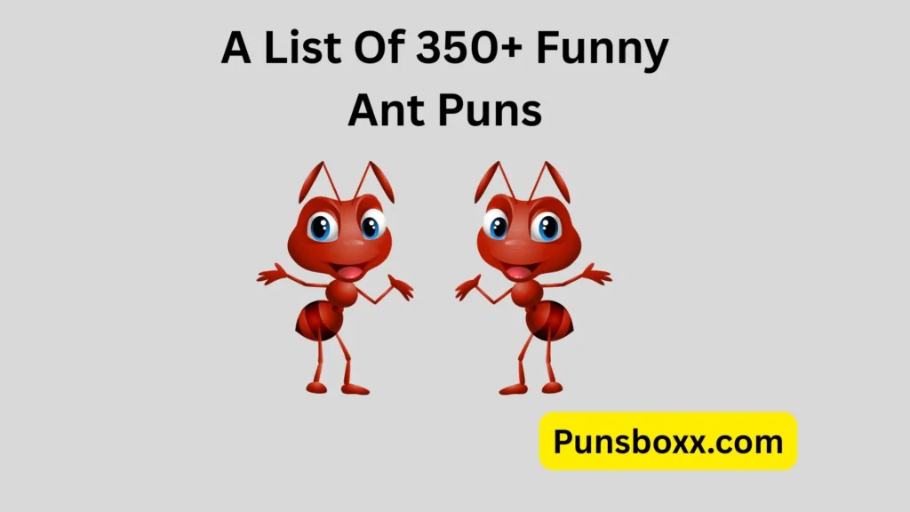 Short Ant Puns