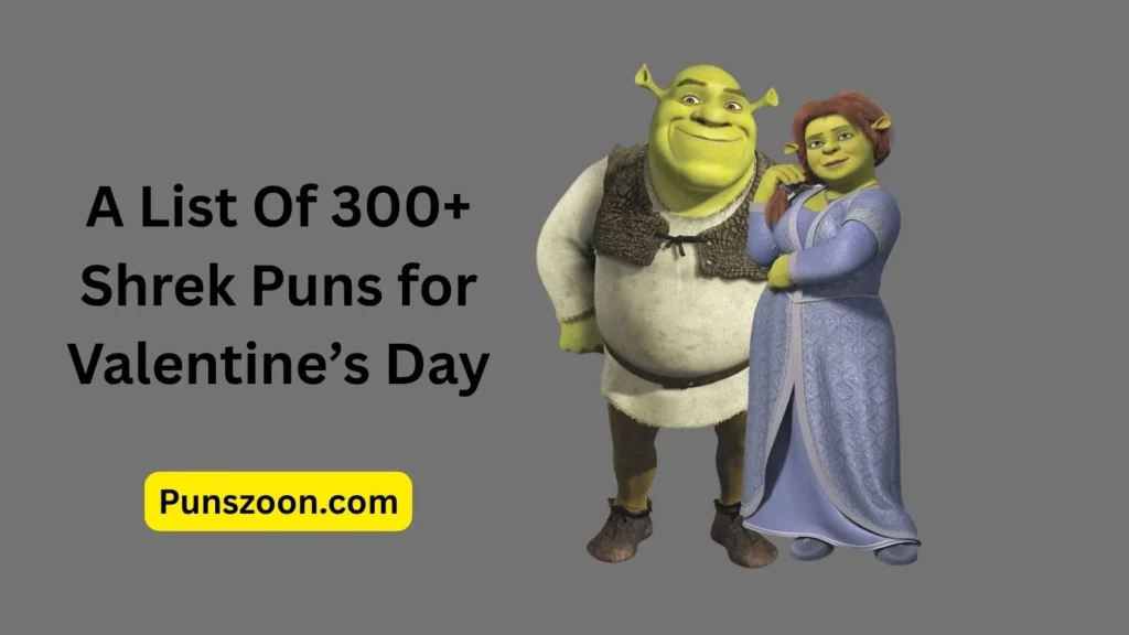 Shrek Puns for Valentine’s Day