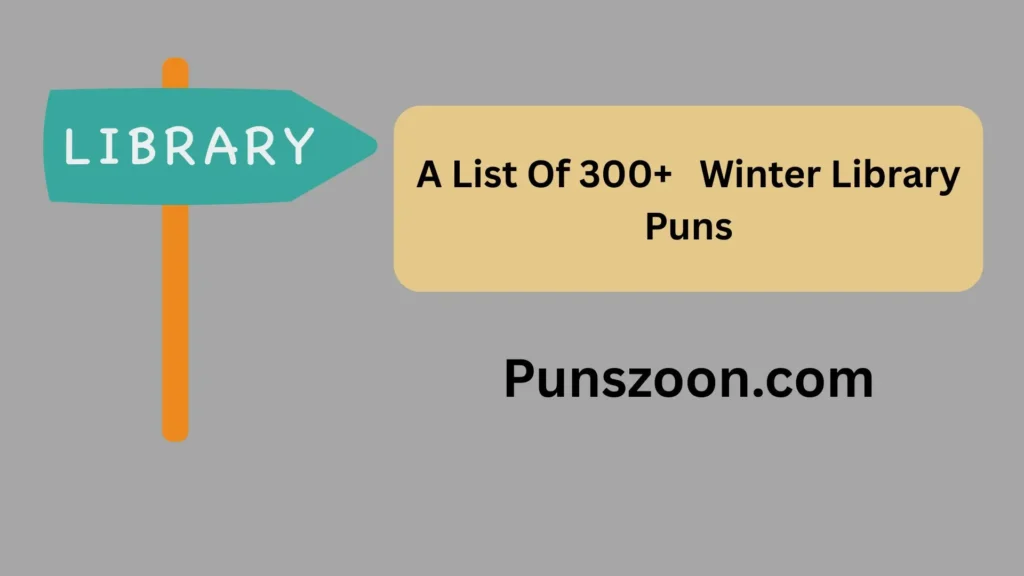 Winter Library Puns