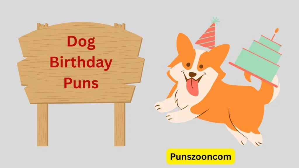 Dog Birthday Puns