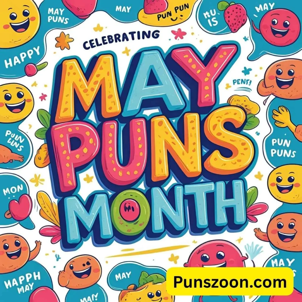 May Puns Month