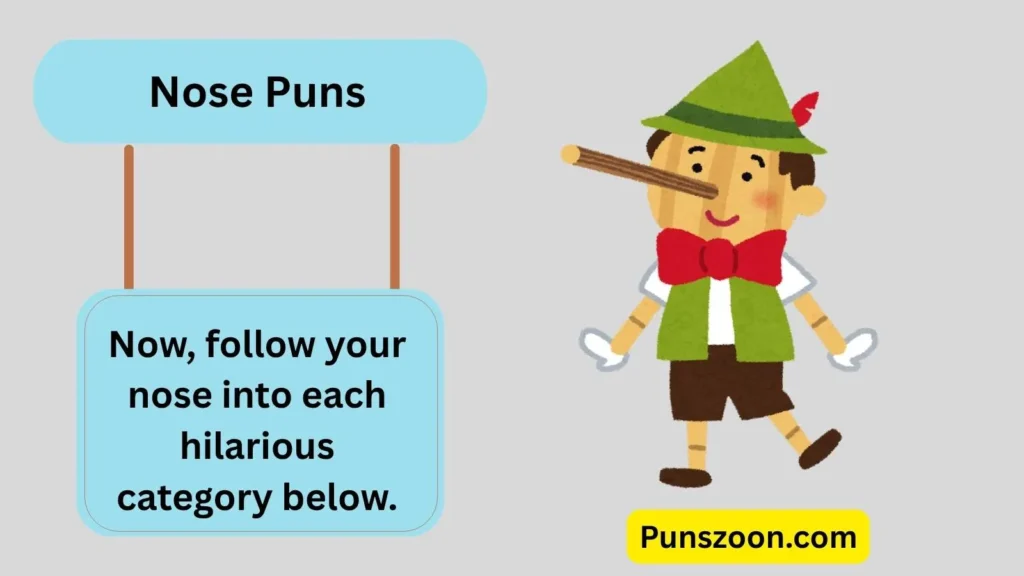 Nose Puns