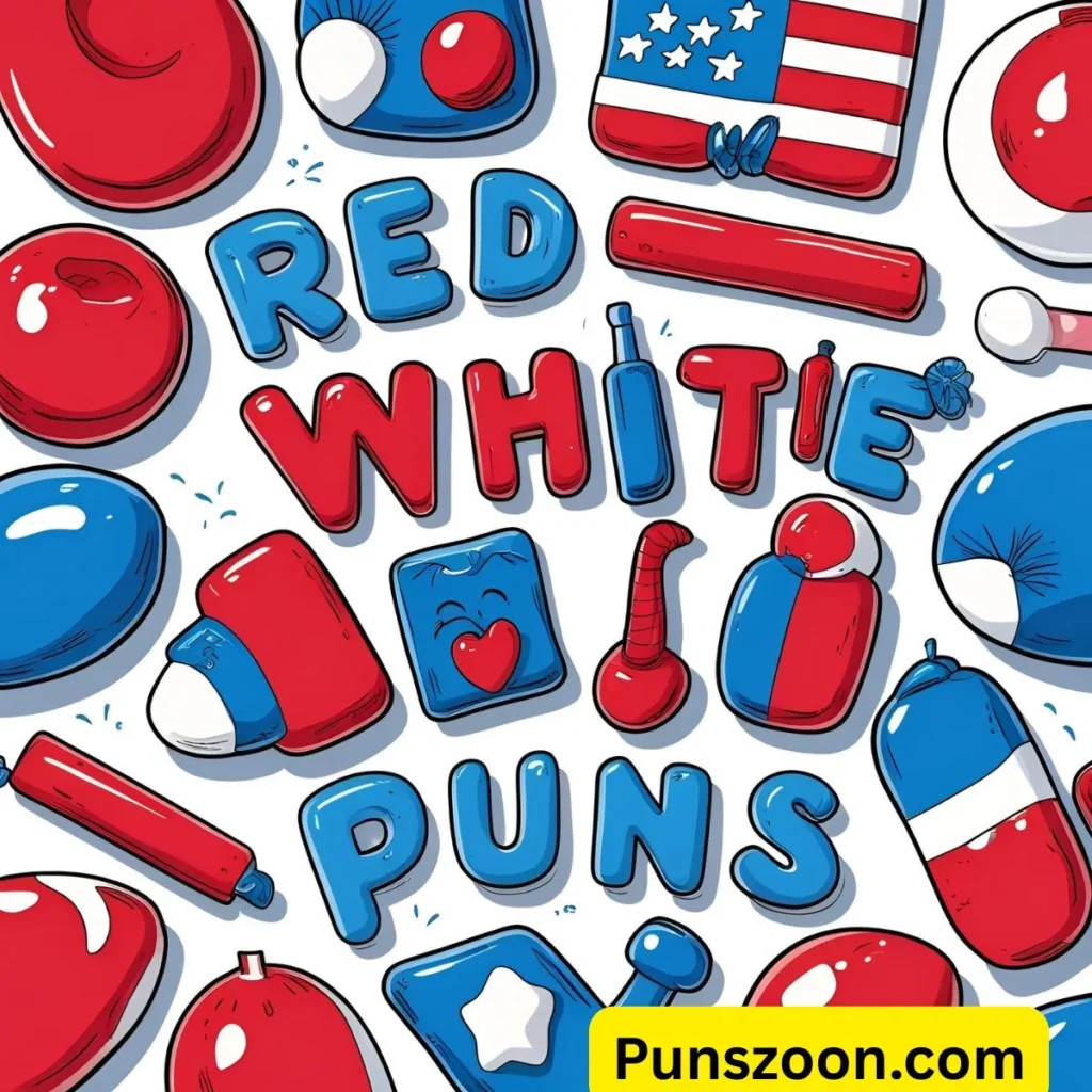 Red White and Blue Puns