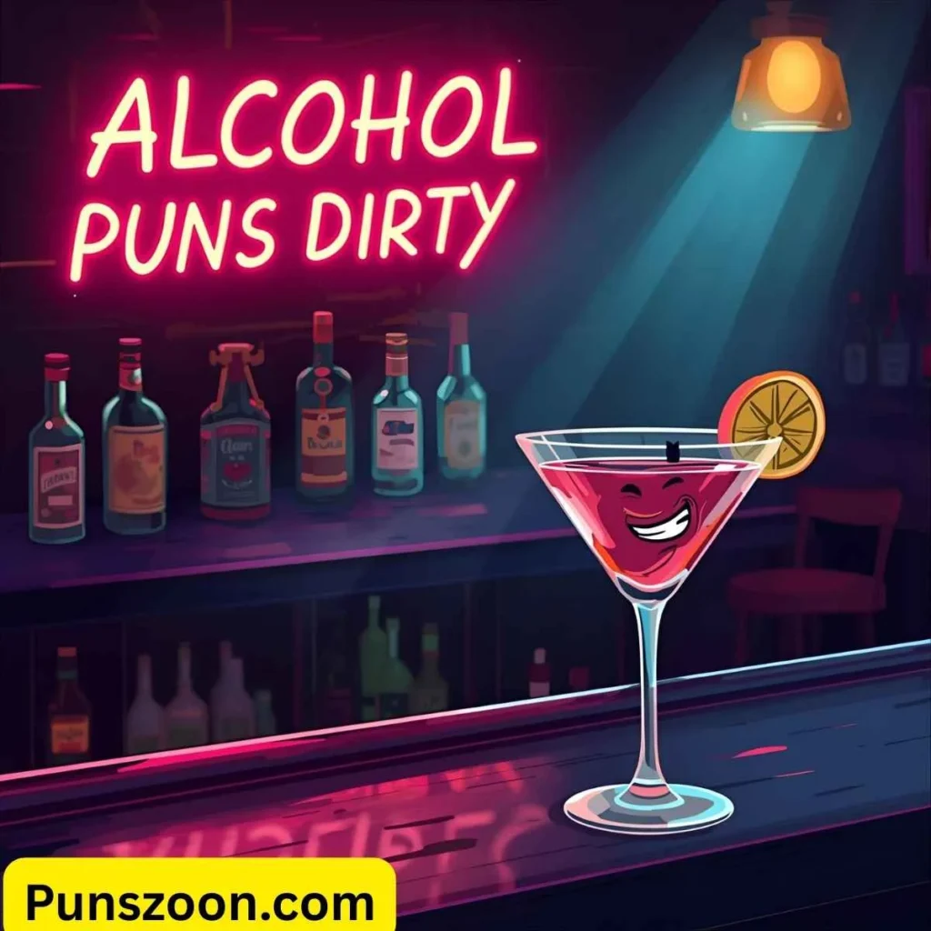 Alcohol Puns Dirty