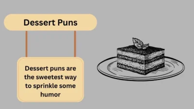 Dessert Puns