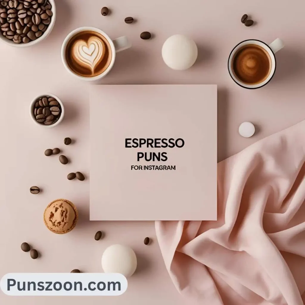 Espresso Puns for Instagram
