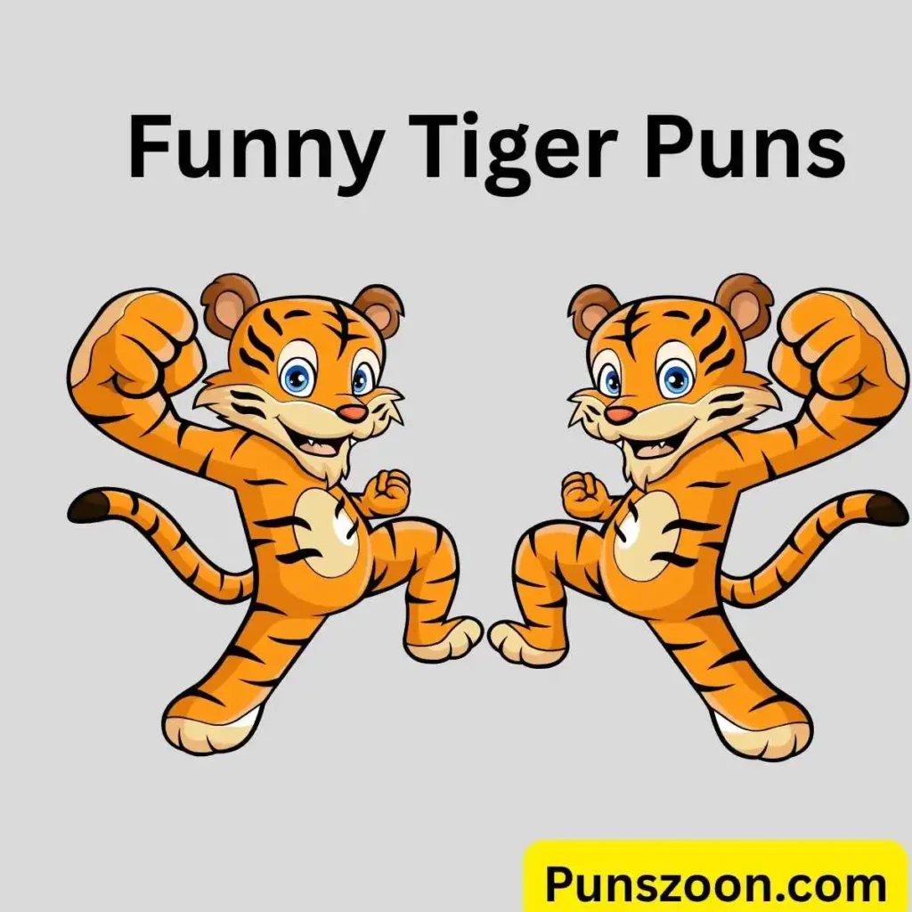 Funny Tiger Puns