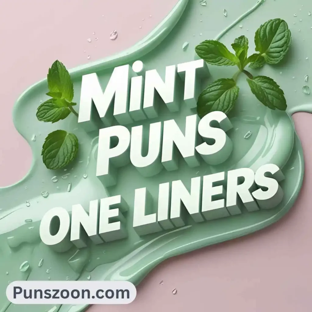 Mint Puns One Liners