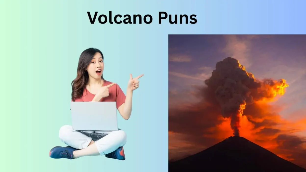 Volcano Puns