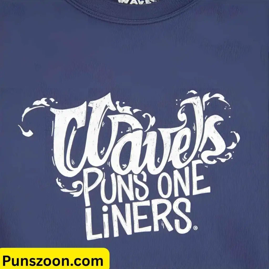 Wave Puns One Liners