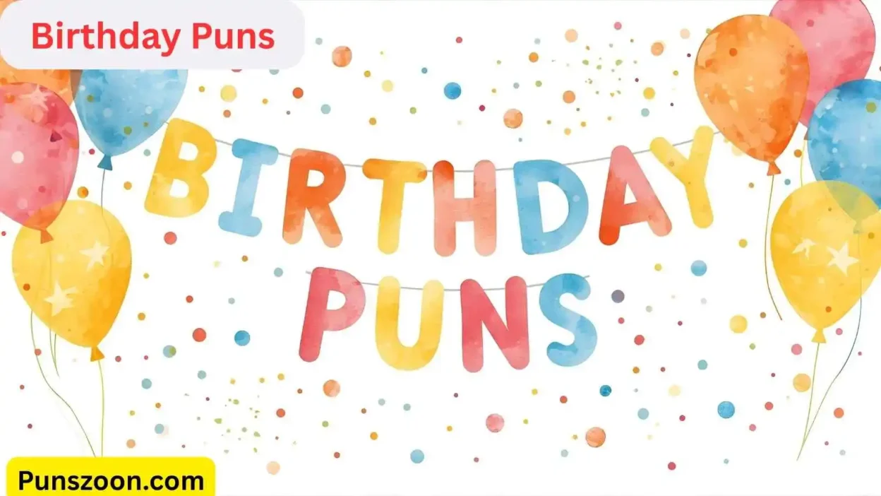 Birthday Puns