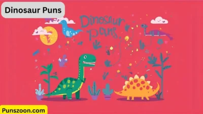 Dinosaur Puns