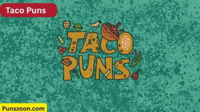 Taco Puns
