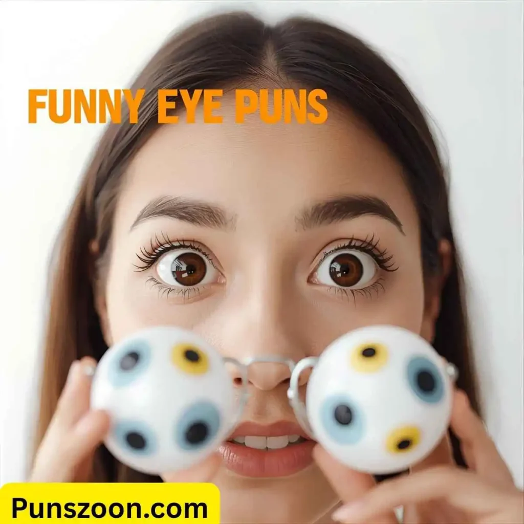 Funny Eye Puns