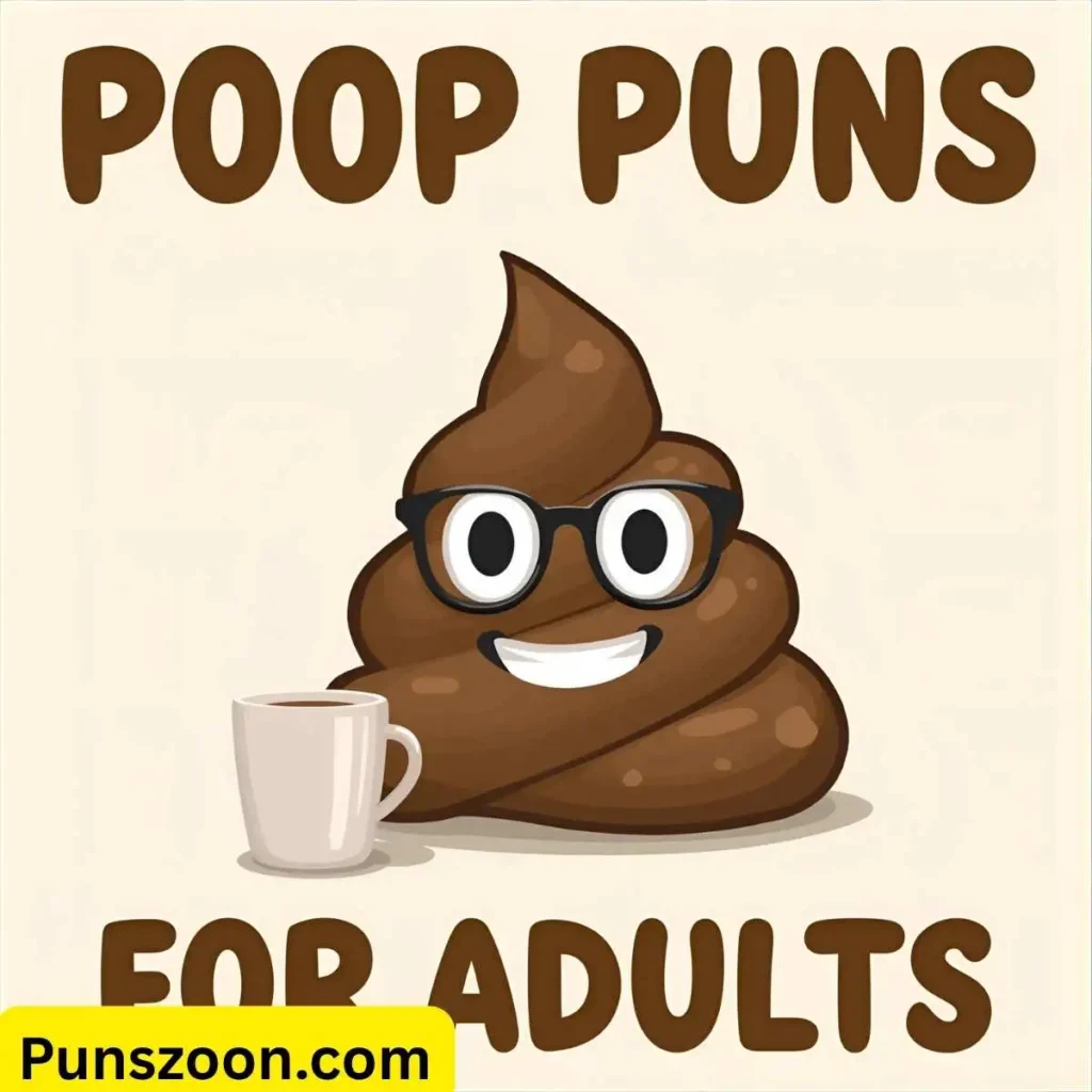 Poop Puns for Adults