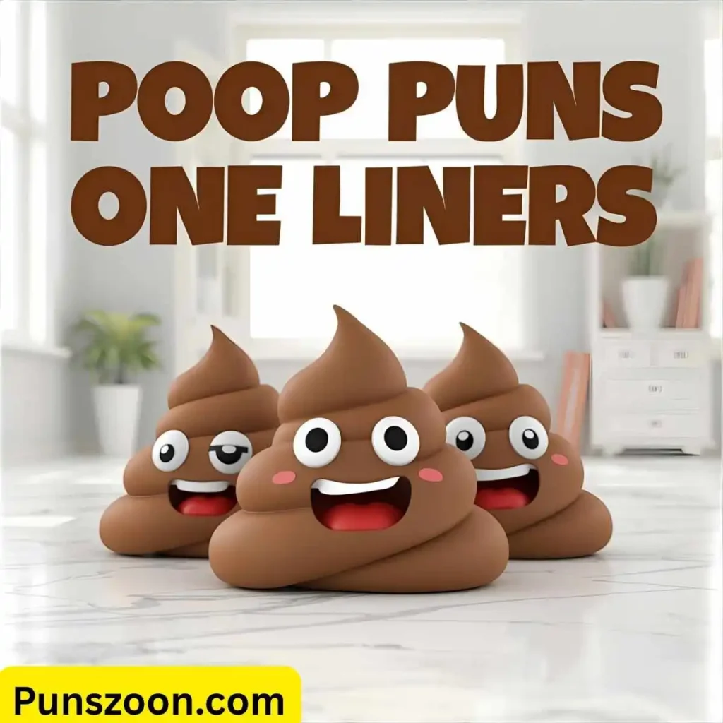 Poop Puns One Liners