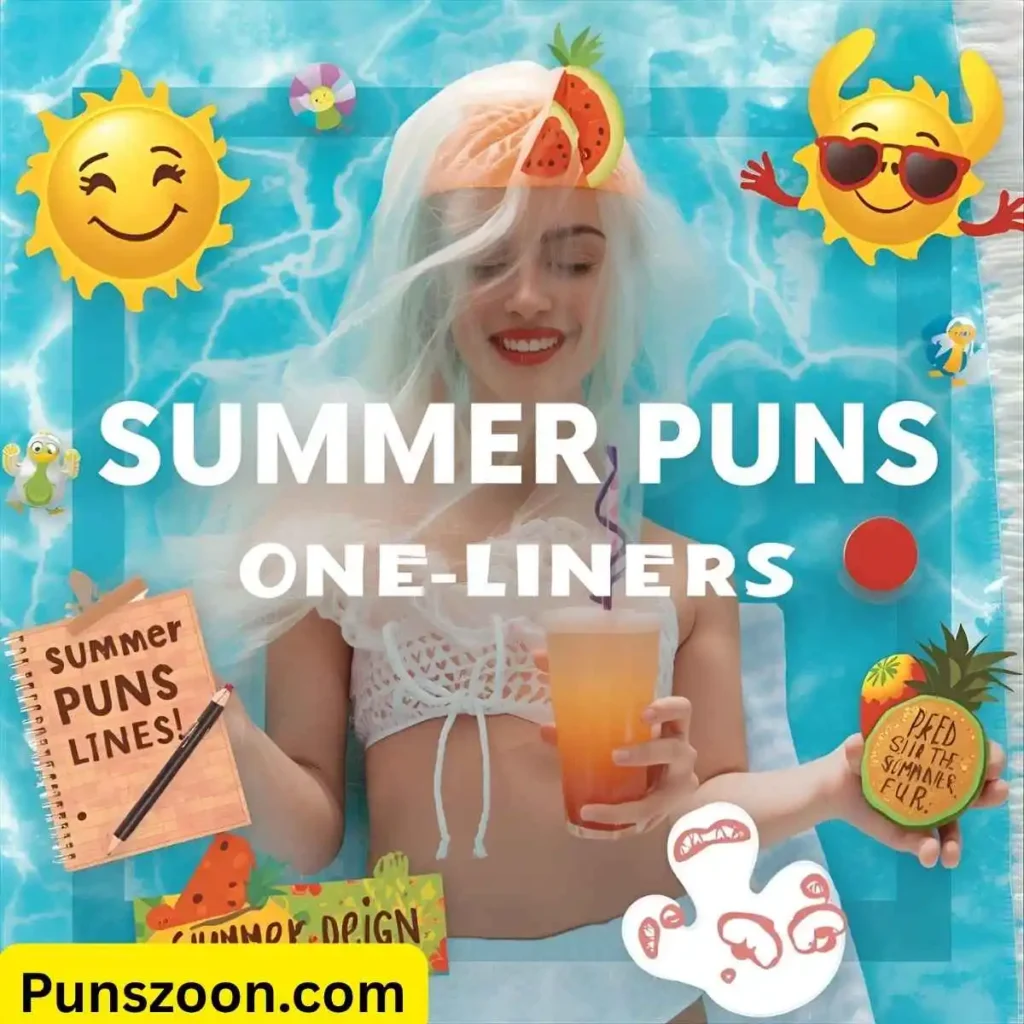 Summer Puns One Liners